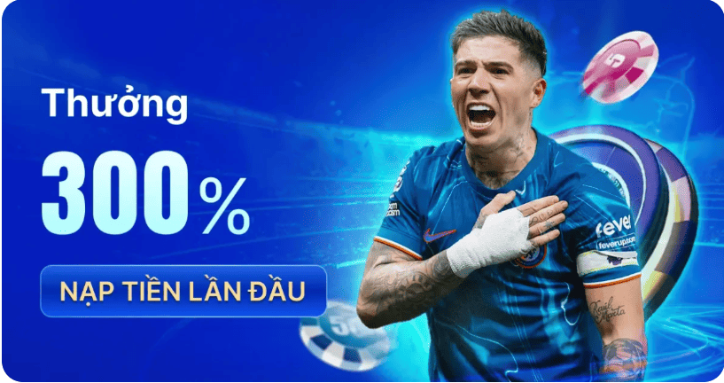 Thưởng 300% nạp đầu